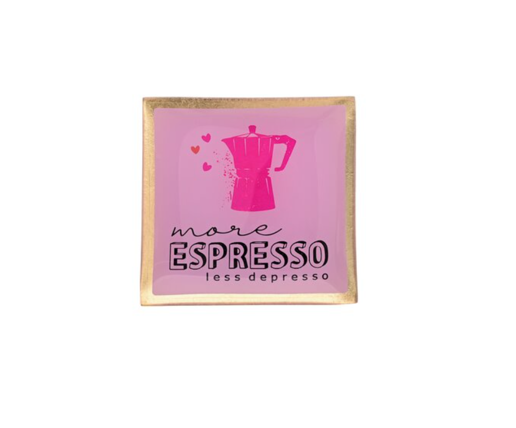 LOVE PLATES S - MORE ESPRESSO LESS DEPRESSO